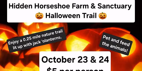Halloween Trail at Hidden Horseshoe Farm & Sanctuary