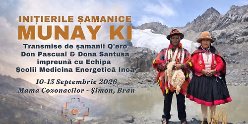 Cursul Munay Ki cu \u0218amanii Q'ero \u0219i Echipa