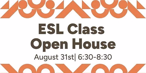 ESL Class Open House