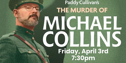 Paddy Cullivan\u2019s \u2018The Murder of Michael Collins\u2019