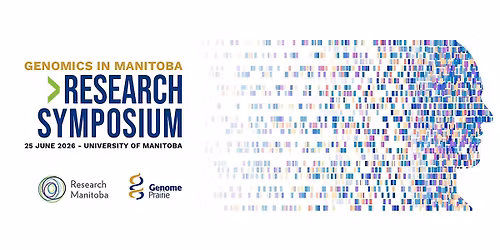 Engaging Genomics in Manitoba 2026 Symposium