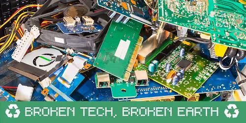Project Celebration Event: Broken Tech, Broken Earth - 26\/27 September 2026