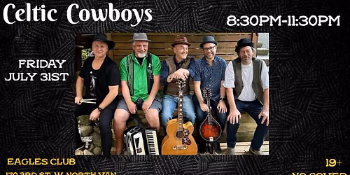 Celtic Cowboys @ The Eagles Club