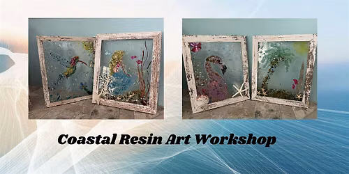 Coastal Resin Art Workshop