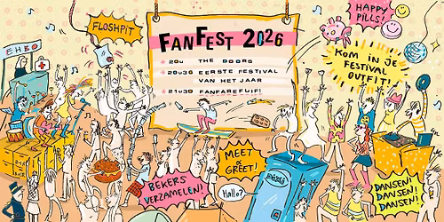 FanFest 2026 \/\/\/\/\/ Eerste festival van het jaar & Fanfarefuif!