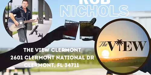 Rob Nichols @ The View Clermont on Sunday