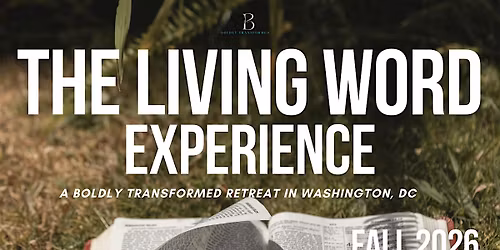 The Living Word Experience (Retreat)