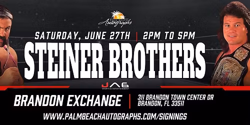 STEINER BROTHERS - Public Signings at the BRANDON Store!