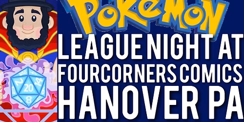 Weekly Pok\u00e9mon League @ Fourcorners Hanover
