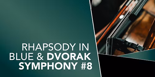 Villages Philharmonic Orchestra: Rhapsody In Blue & Dvorak Symphony No. 8