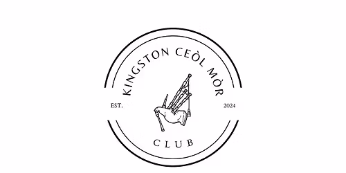 Kingston Ceol Mor Society - Ian K MacDonald Workshop