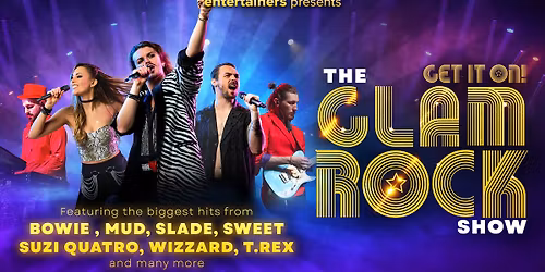 The Glam Rock Show - Get It On!
