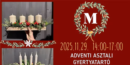 ADVENTI GYERTY\u00c1S ASZTALI D\u00cdSZ K\u00c9SZ\u00cdT\u00c9S