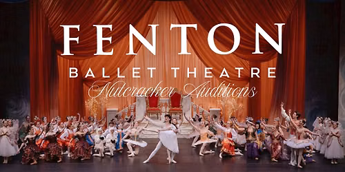 2026 NUTCRACKER AUDITIONS