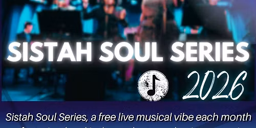 Sistah Soul Series 2026