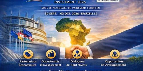 EuropAfricaInvestment 2026-Session du parlement EU\u2013 Acc\u00e8s public et gratuit