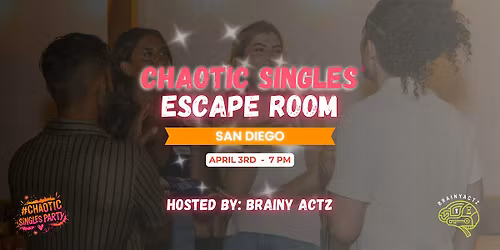 Chaotic Singles Escape Room! (San Diego)