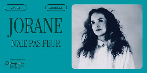 Jorane - N\u2019aie pas peur | Montr\u00e9al, Th\u00e9\u00e2tre Outremont