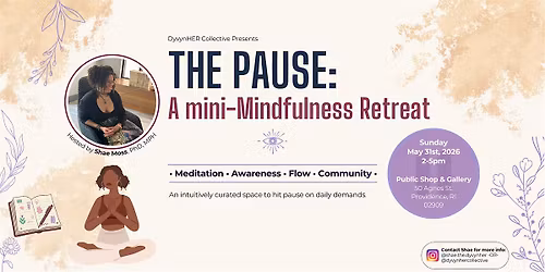 The Pause: A mini-Mindfulness Retreat