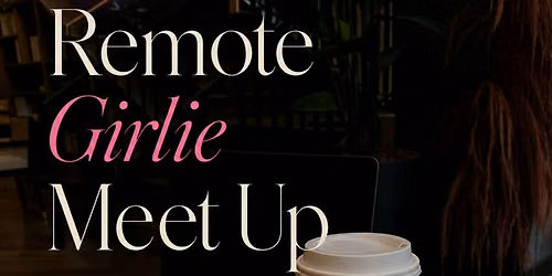 BGRVA Remote Girlie Meet Up