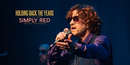 Holding Back The Years - Great Yarmouth - St George's Theatre - 11 September 2026