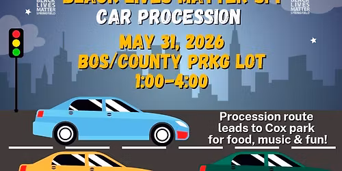 Black Lives Matter Solidarity Day Car Procession & BBQ