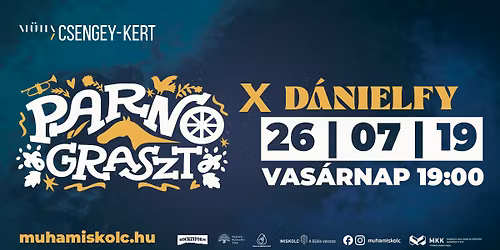 Parno Graszt x D\u00e1nielfy koncert | MISKOLC Csengey-kert 