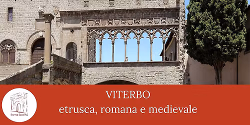 Roma Sparita : Viterbo etrusca, romana e medievale