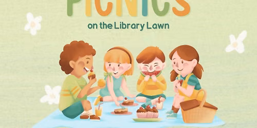 Picnics on the Library Lawn