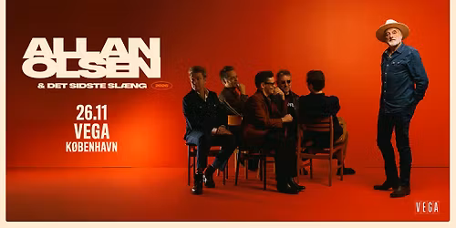 Allan Olsen & Det Sidste Sl\u00e6ng @ Vega, K\u00f8benhavn