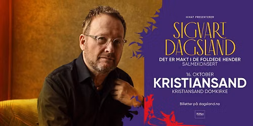 Sigvart Dagsland \u2013 Salmekonsert | Kristiansand Domkirke