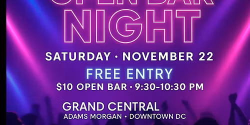 Open Bar @ Grand Central | Adams Morgan
