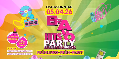BRAVO HITS - DIE FR\u00dcHLINGS-FR\u00dcHPARTY zu Ostern \ud83d\ude80 Feiern wie fr\u00fcher - nur fr\u00fcher!