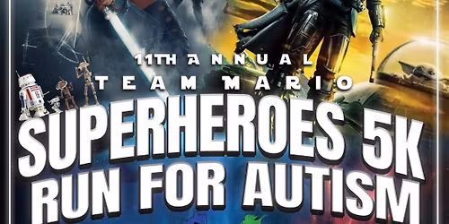 11th Annual Team Mario Super Hero 5K Run for Autism