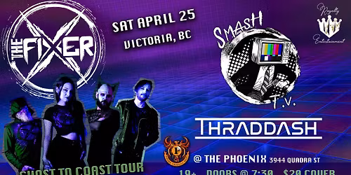 GHOST TO COAST TOUR - THE FIXER ft SMASH TV and THRADDASH 