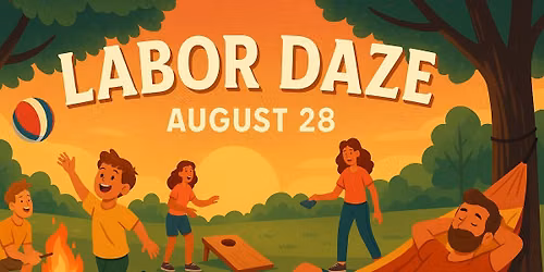 Labor Daze Weekend