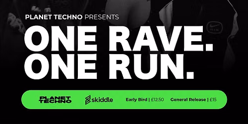 Planet Techno Presents: One Rave, One Run