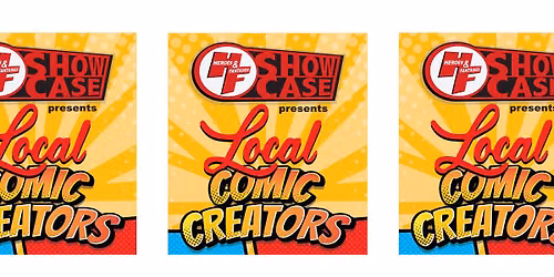 Heroes & Fantasies Local Comic Creators Showcase