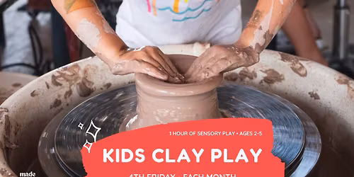 Kids Clay Play - 4th Fridays Each Month