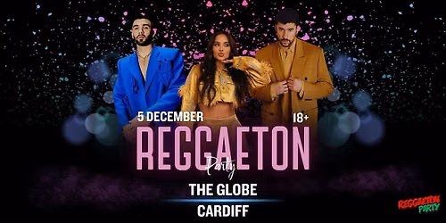 Reggaeton Party (Cardiff) December 2026