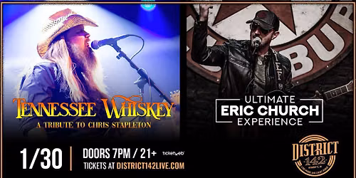 TENNESSEE WHISKEY (Chris Stapleton) & ERIC CHURCH TRIBUTE
