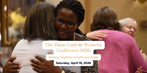 Maine Catholic Women's Conference