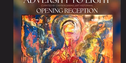 RISE: From Adversity to Light \u2014 Opening Reception