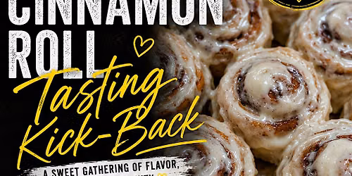 Cinnamon Roll Tasting Kick-Back
