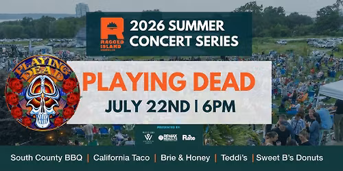 Ragged Island Summer Concert Series - Playing Dead