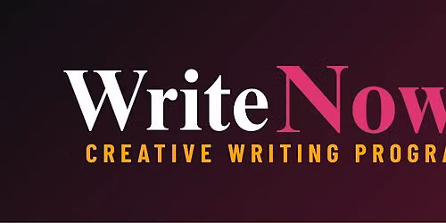 Write Now  Creative Writing Workshop for Teens