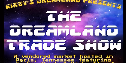 The DreamLand Trade Show Card & Collectibles Show