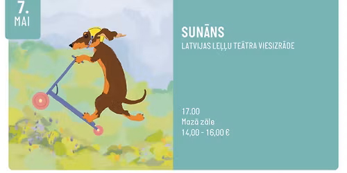 SUN\u0100NS. LATVIJAS LE\u013b\u013bU TE\u0100TRA VIESIZR\u0100DE