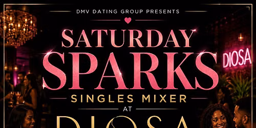 Saturday Sparks Singles Mixer at DIOSA