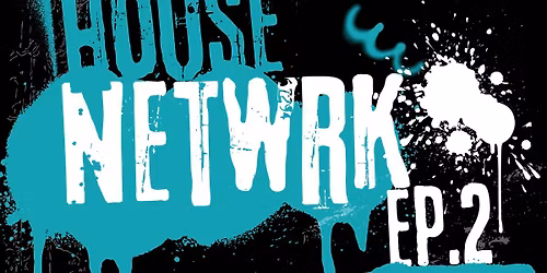 House Netwrk EP. 2